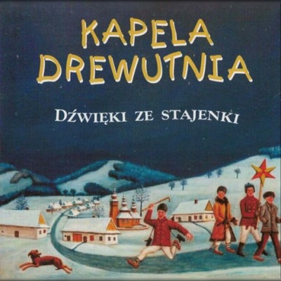 CD Kapela Drewutnia - DŹWIĘKI ZE STAJENKI