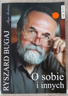 O sobie i innych Ryszard Bugaj