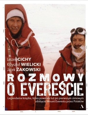 Rozmowy o Evereście Cichy Wielicki