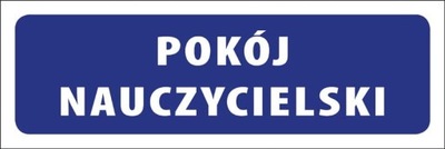 Naklejka info na drzwi - POKÓJ NAUCZYCIELSKI