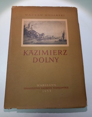 Wacław Husarski - Kazimierz Dolny