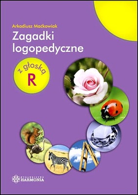 ZAGADKI LOGOPEDYCZNE Z GŁOSKĄ R