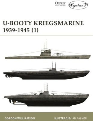Williamson Gordon U-Booty Kriegsmarine 1939-1945