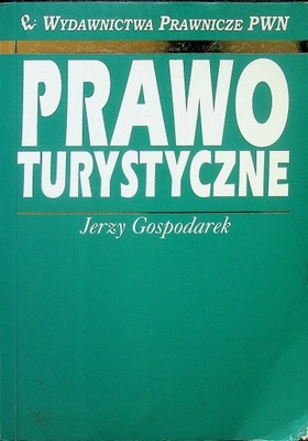 Jerzy Gospodarek - Prawo turystyczne