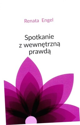 Spotkanie z wewnętrzną prawdą