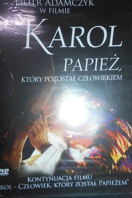 KAROL PAPIEŻ KTÓRY POZOSTAŁ CZŁOWIEKIEM