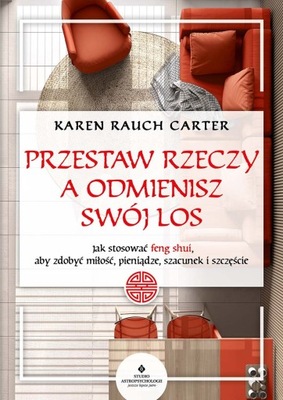 Przestaw rzeczy, a odmienisz swój los / SKLEP WYDAWNICTWA