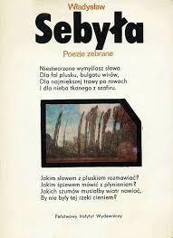 Władysław Sebyła - Poezje zebrane
