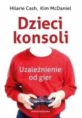 Dzieci konsoli Uzależnienie od gier