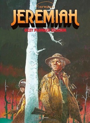 JEREMIAH 4 Oczy płonące żelazem komiks Hermann