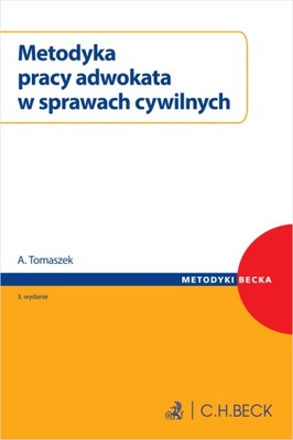 Metodyka pracy adwokata w sprawach cywilnych Andrzej Tomaszek