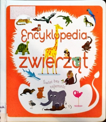 Encyklopedia Zwierząt Praca zbiorowa