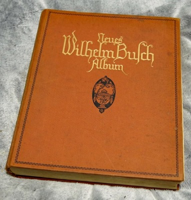 Neues Wilhelm Busch Album 1930