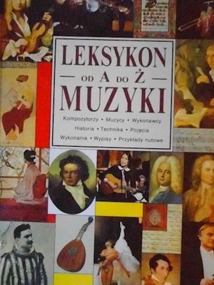 Leksykon muzyki od A do Ż - Praca zbiorowa