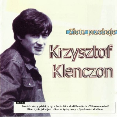 Krzysztof Klenczon - Złote Przeboje