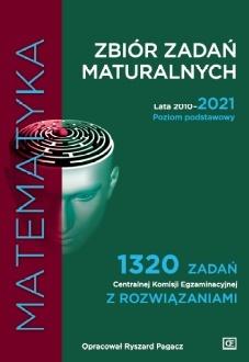 Zbiór zadań maturalnych 2010-2021 Matematyka PP