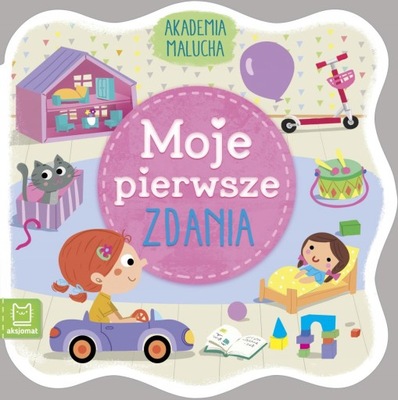 AKADEMIA MALUCHA MOJE PIERWSZE ZDANIA KSIĄŻKA