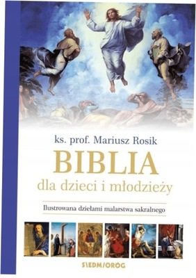 Biblia dla dzieci i młodzieży ilustrowana -