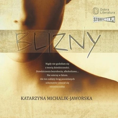 Blizny - Katarzyna Michalik-Jaworska | Audiobook