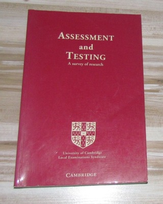 Assessment and Testing A survey of research CAMBRIDGE Robert Wood
