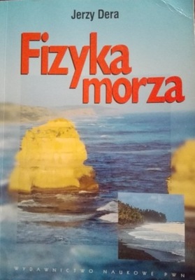 Jerzy Dera - Fizyka morza