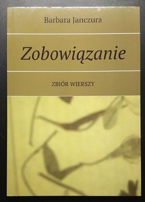 ZOBOWIĄZANIE ZBIÓR WIERSZY - Janczura