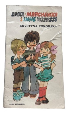 Ewka-Marchewka i inne wiersze Krystyna Pokorska