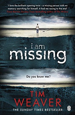I AM MISSING: THE HEART-STOPPING THRILLER FROM THE