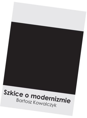 Książka SZKICE O MODERNIZMIE - Wydawnictwo SILVA RERUM