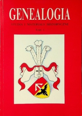 Genealogia studia i materiały historyczne tom I