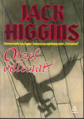 ORZEŁ ODLECIAŁ *HIGGINS