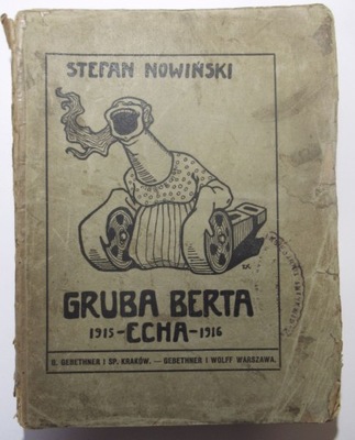 Gruba Berta Echa z lat 1915-1916 AUTOGRAF Nowiński