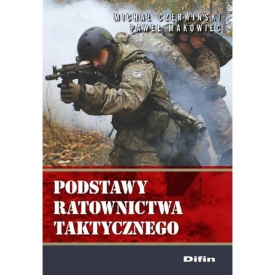Książka "Podstawy ratownictwa taktycznego"