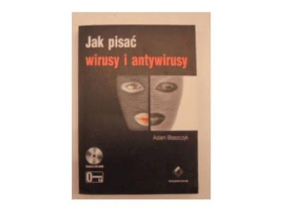 Jak pisać wirusy i antywirusy - Adam Błaszczyk