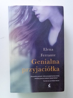 GENIALNA PRZYJACIÓŁKA Elena Ferrante BDB