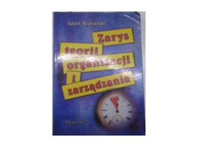 Zarys teorii organizacji i zarządzania -