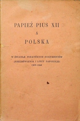Papież Pius XII a Polska w świetle