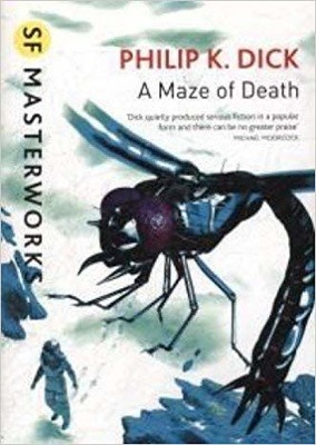 A Maze of Death Philip K. Dick