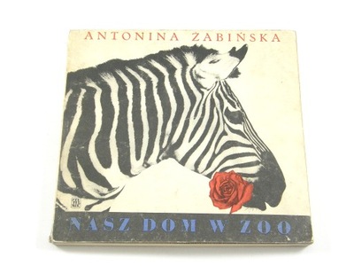 Nasz dom w zoo (Antonina Żabińska, 1970)