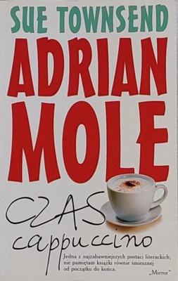 Sue Townsend - Adrian Mole czas cappuccino