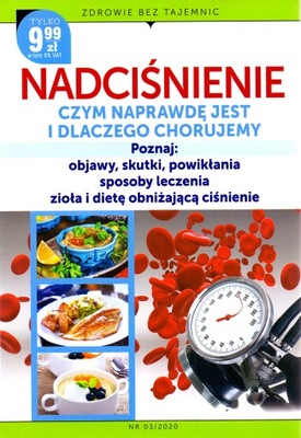 Nadciśnienie. Czym naprawdę jest i dlaczego...