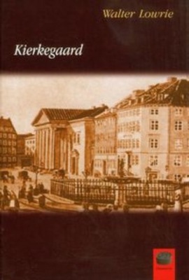 Walter Lowrie - Kierkegaard