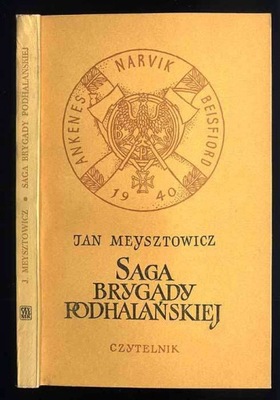 Meysztowicz J. Saga Brygady Podhalańskiej 1958