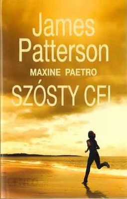 James Patterson, Maxine Paetro - Szósty cel TW