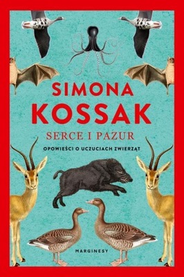 Ebook | Serce i pazur - Simona Kossak