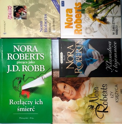 Nora Roberts x5 4 ŁZY KSIĘŻYCA MIŁOŚĆ NA DESER W ZAKLĘTYM KRĘGU ROZŁĄCZY IC
