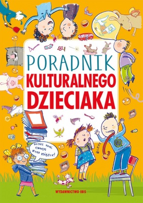 Poradnik kulturalnego dzieciaka - Agnieszka Nożyńs