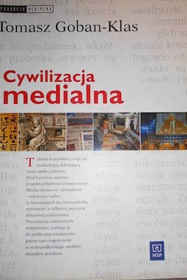 Cywilizacja medialna. - Tomasz Goban-Klas