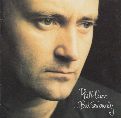 PHIL COLLINS BUT SERIOUSLY