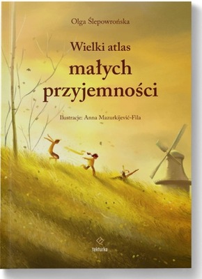 Wielki atlas małych przyjemności